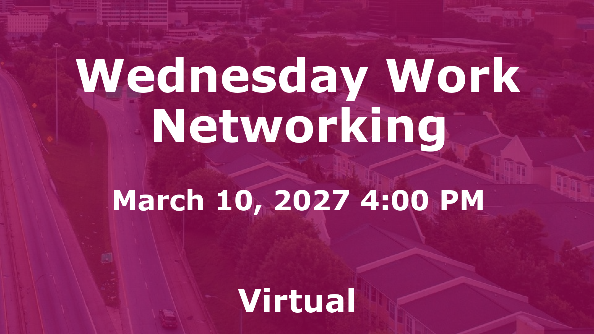 Wednesday Work Networking event image